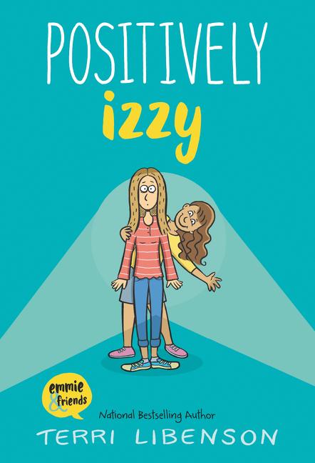 Produktbild: Emmie & Friends: Positively Izzy | Terri Libenson
