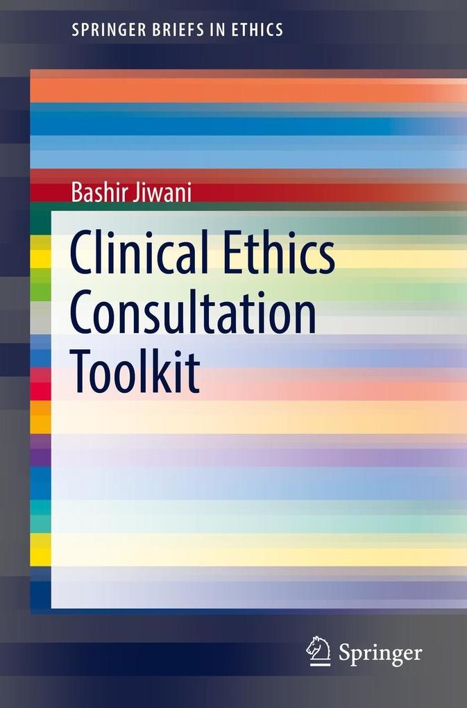 Produktbild: Clinical Ethics Consultation Toolkit | Bashir Jiwani