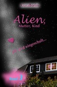 Alien, Mutter, Kind