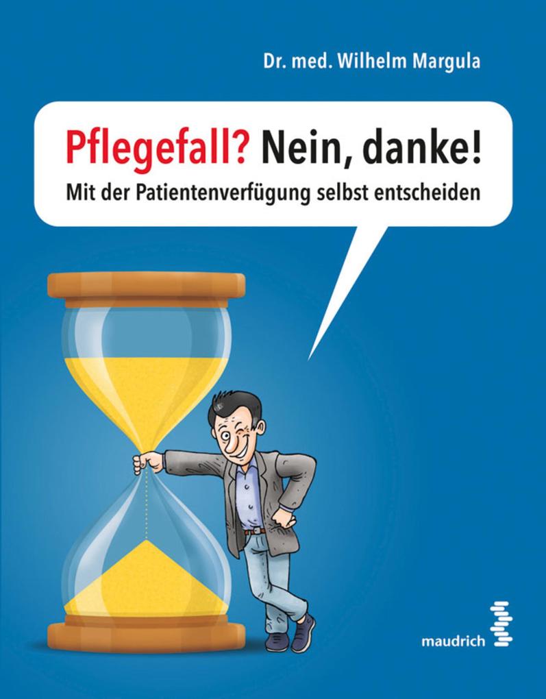 Produktbild: Pflegefall? Nein, danke! | Wilhelm Margula