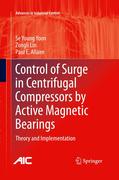 Control of Surge in Centrifugal Compressors by Active Magnetic Bearings: Theory and Implementation