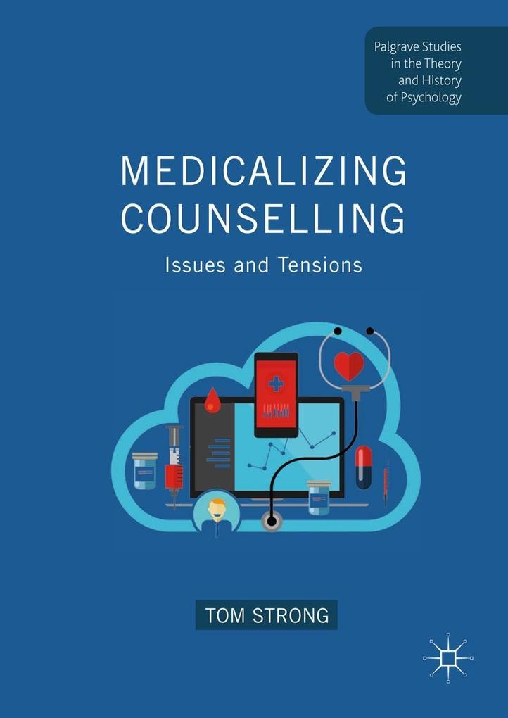 Produktbild: Medicalizing Counselling | Tom Strong