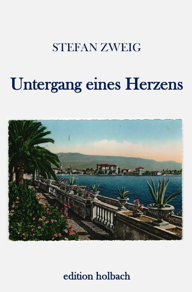 Produktbild: Untergang eines Herzens | Stefan Zweig
