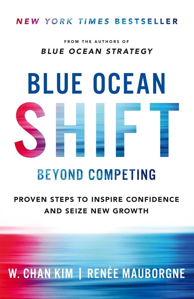 Produktbild: Blue Ocean Shift | Renee Mauborgne, W. Chan Kim