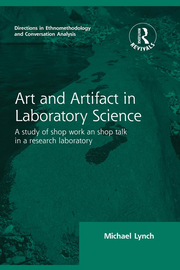 Produktbild: Routledge Revivals: Art and Artifact in Laboratory Science (1985) | Michael Lynch
