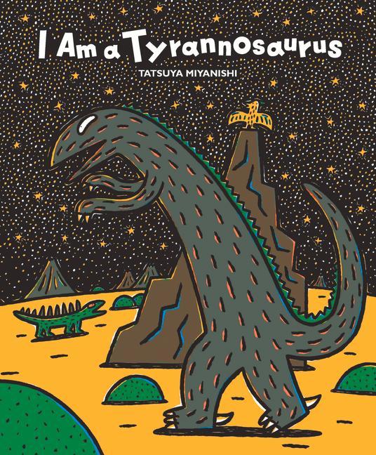 Produktbild: I Am a Tyrannosaurus | Tatsuya Miyanishi