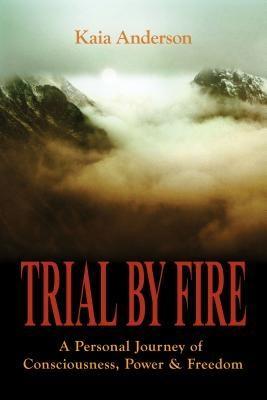 Produktbild: Trial by Fire | Kaia Anderson