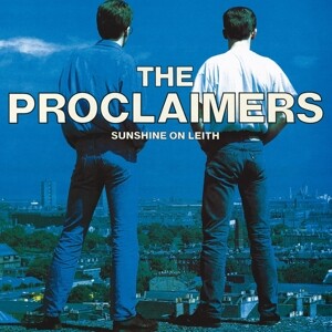 Produktbild: Sunshine On Leith | The Proclaimers