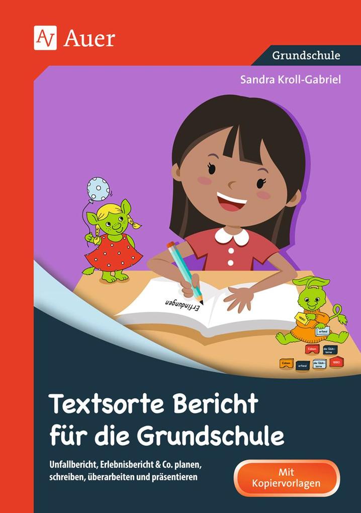 Produktbild: Textsorte Bericht für die Grundschule | Sandra Kroll-Gabriel