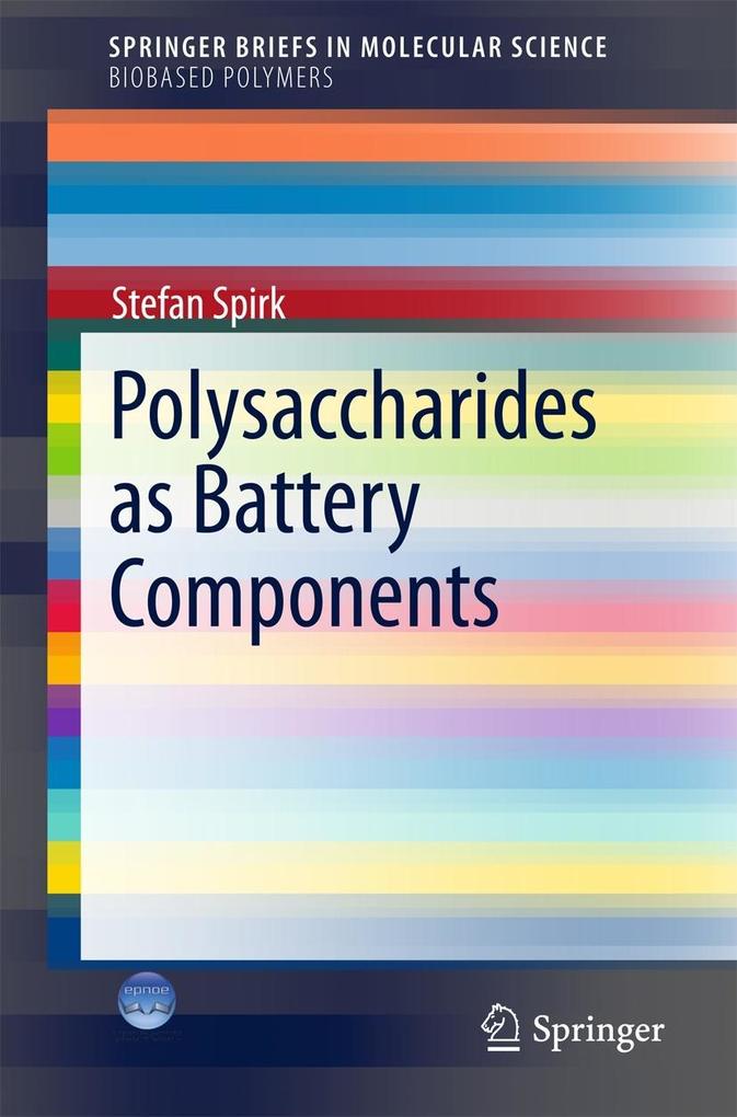 Produktbild: Polysaccharides as Battery Components | Stefan Spirk