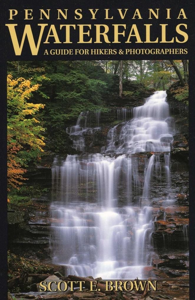 Produktbild: Pennsylvania Waterfalls | Scott E Brown