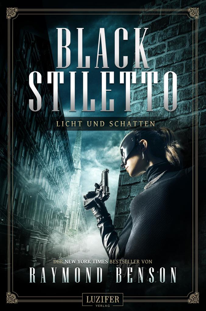 Produktbild: LICHT UND SCHATTEN (Black Stiletto 2) | Raymond Benson