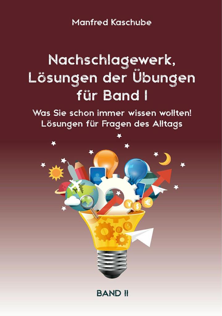 Produktbild: Nachschlagewerk, Lösungen der Übungen für Band I | Manfred Kaschube