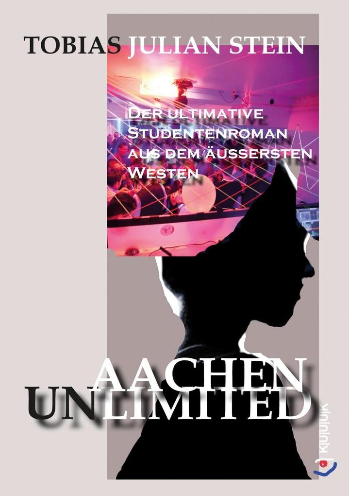Aachen Unlimited als eBook epub