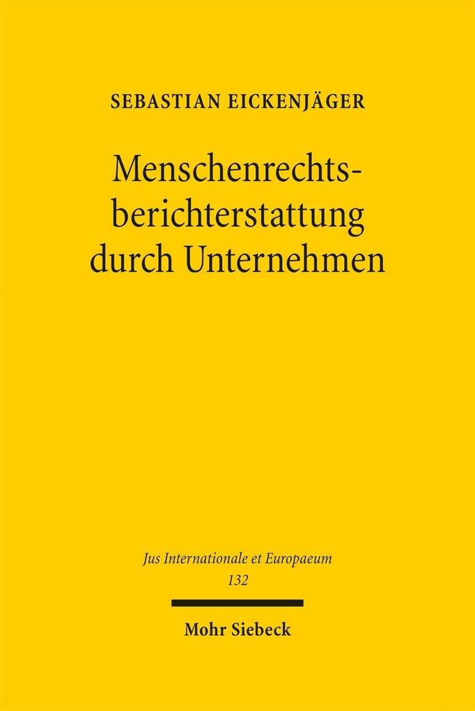 Produktbild: Menschenrechtsberichterstattung durch Unternehmen | Sebastian Eickenjäger