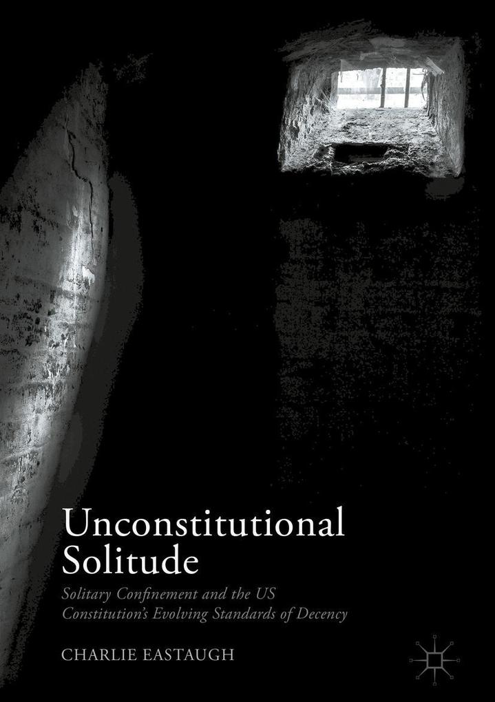 Produktbild: Unconstitutional Solitude | Charlie Eastaugh