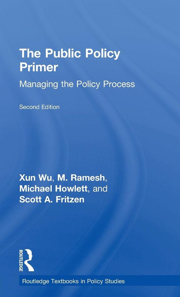 Produktbild: The Public Policy Primer | Xun Wu, Michael Howlett, M. Ramesh