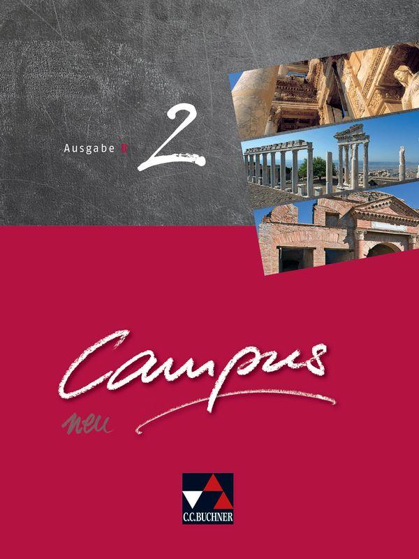 Produktbild: Campus B 2 Schülerband Neu Bayern | Reynhard Heydenreich, Andrea Kammerer, Michael Lobe, Wilhelm Pfaffel, Clement Utz