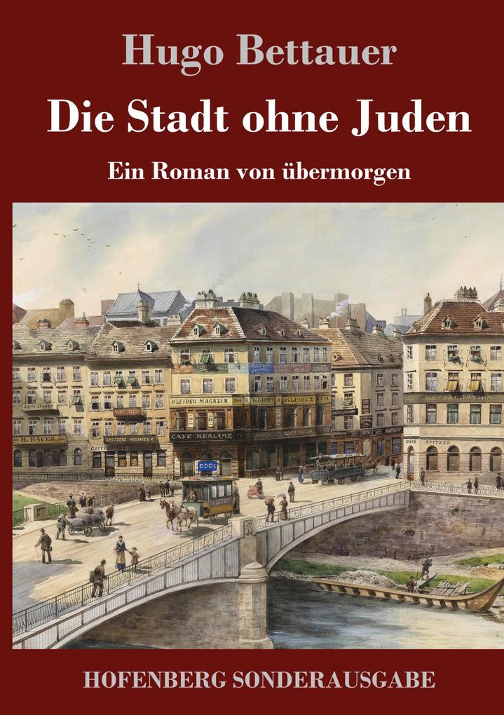 Produktbild: Die Stadt ohne Juden | Hugo Bettauer