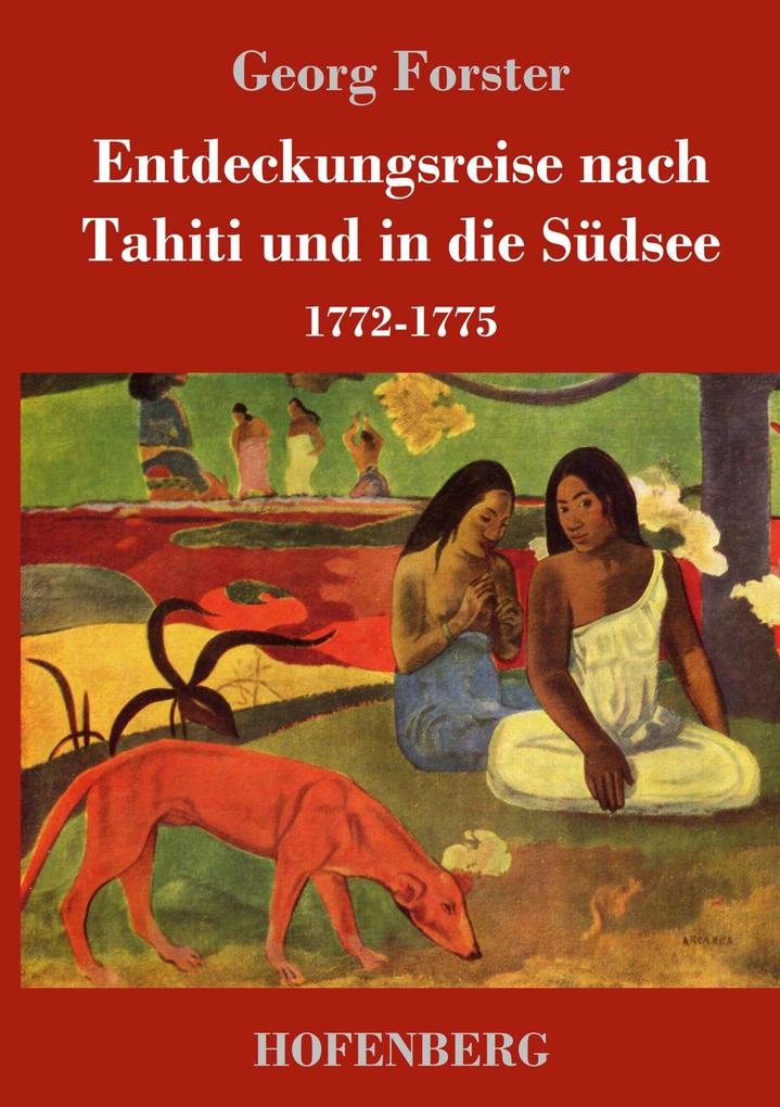 Produktbild: Entdeckungsreise nach Tahiti und in die Südsee | Georg Forster
