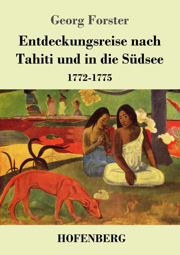 Produktbild: Entdeckungsreise nach Tahiti und in die Südsee | Georg Forster