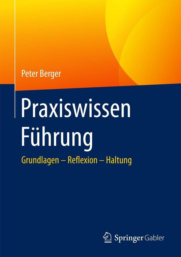 Produktbild: Praxiswissen Führung | Peter Berger