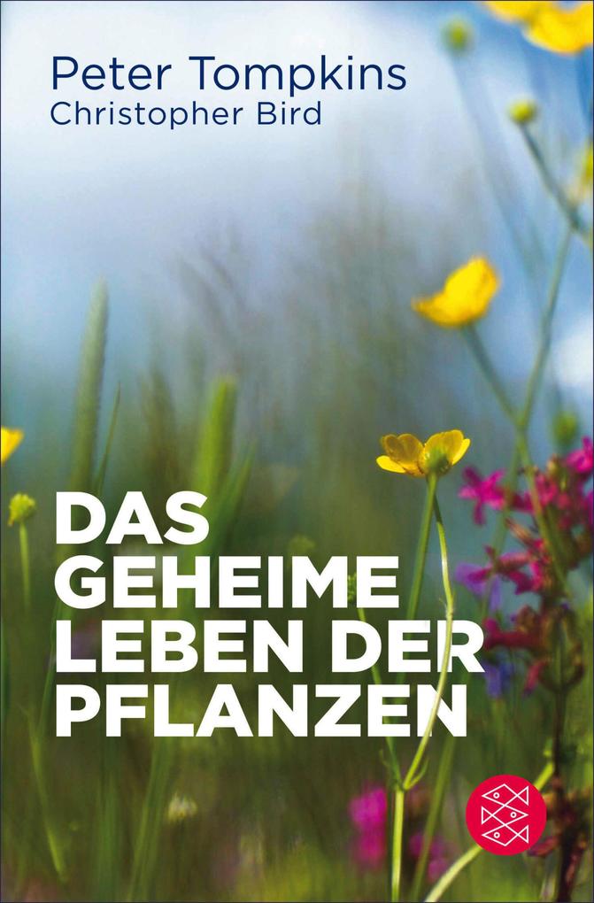 Produktbild: Das geheime Leben der Pflanzen | Christopher Bird, Peter Tompkins
