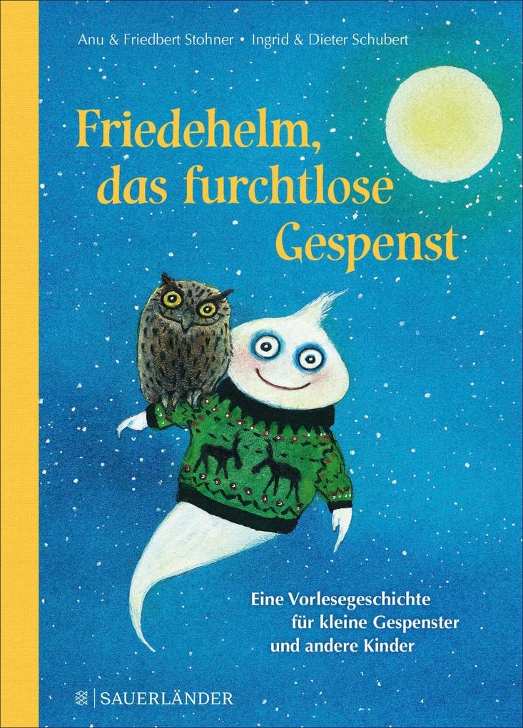 Produktbild: Friedehelm, das furchtlose Gespenst | Friedbert Stohner, Anu Stohner