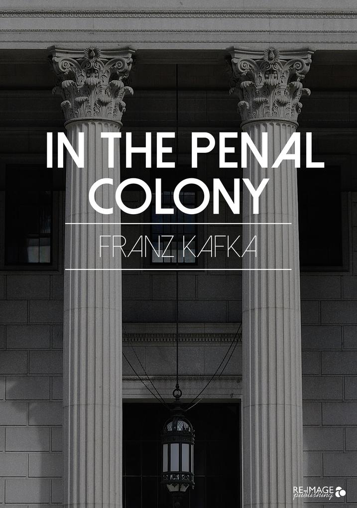 Produktbild: In the Penal Colony | Franz Kafka