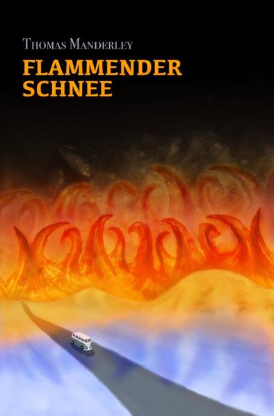 Produktbild: Flammender Schnee | Thomas Manderley