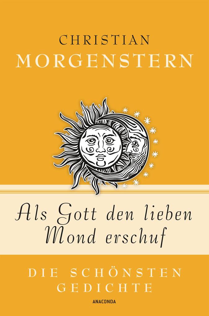 Produktbild: Als Gott den lieben Mond erschuf - Die schönsten Gedichte | Christian Morgenstern