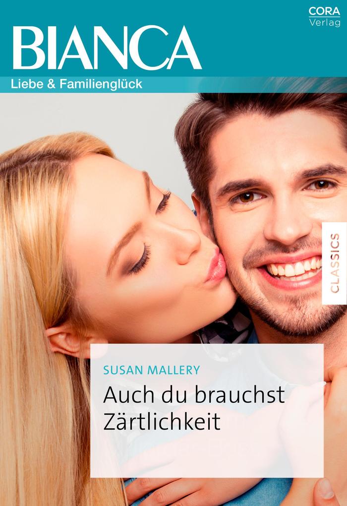 Produktbild: Auch du brauchst Zärtlichkeit | Susan Mallery