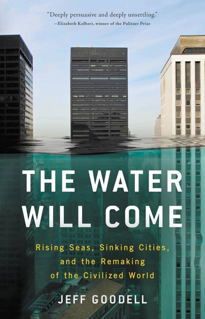 Produktbild: The Water Will Come | Jeff Goodell