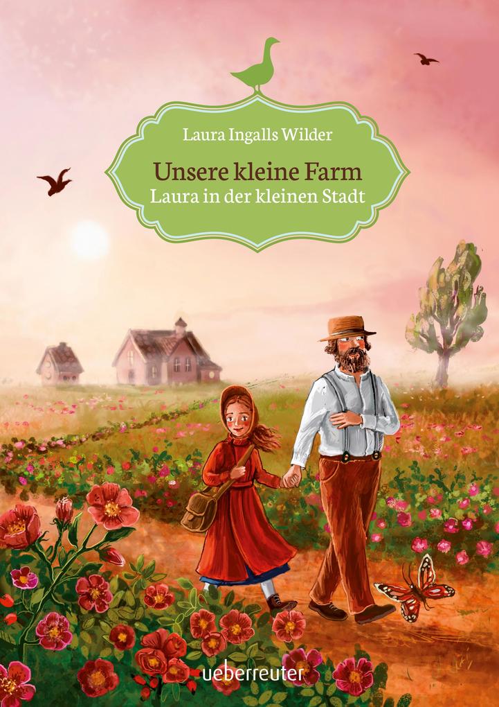 Produktbild: Unsere kleine Farm - Laura in der kleinen Stadt (Unsere kleine Farm, Bd. 6) | Laura Ingalls Wilder
