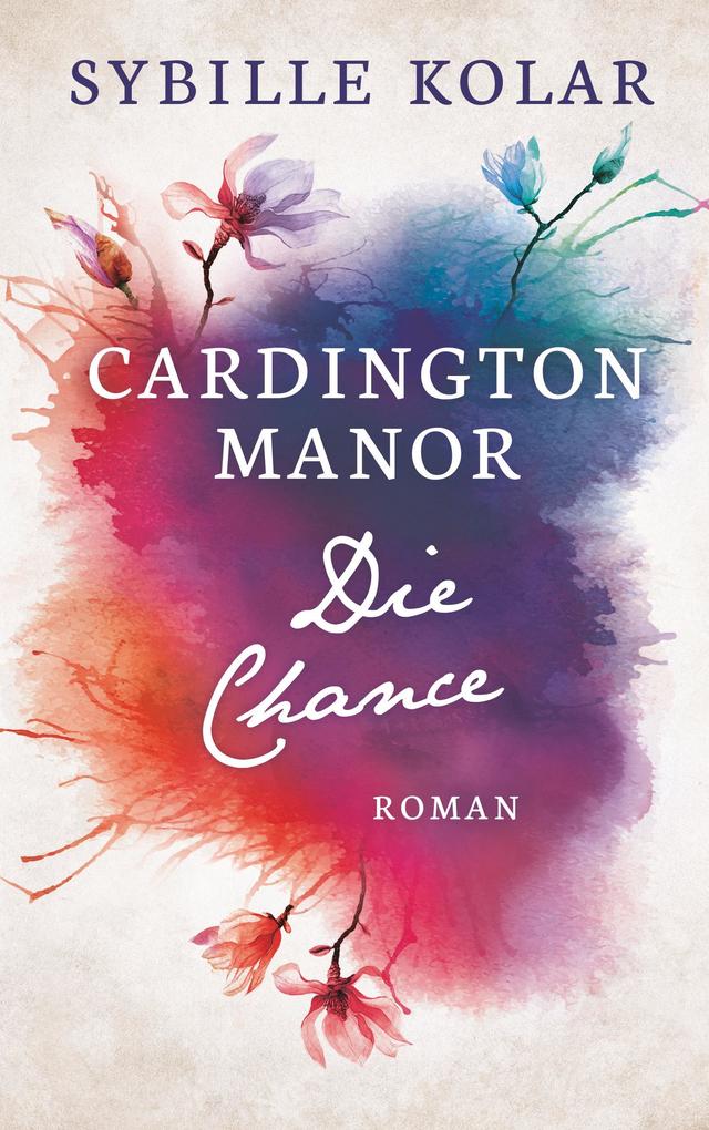 Produktbild: Die Chance | Sybille Kolar