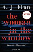 [A. J. Finn: The Woman in the Window - Was hat sie wirklich gesehen?]