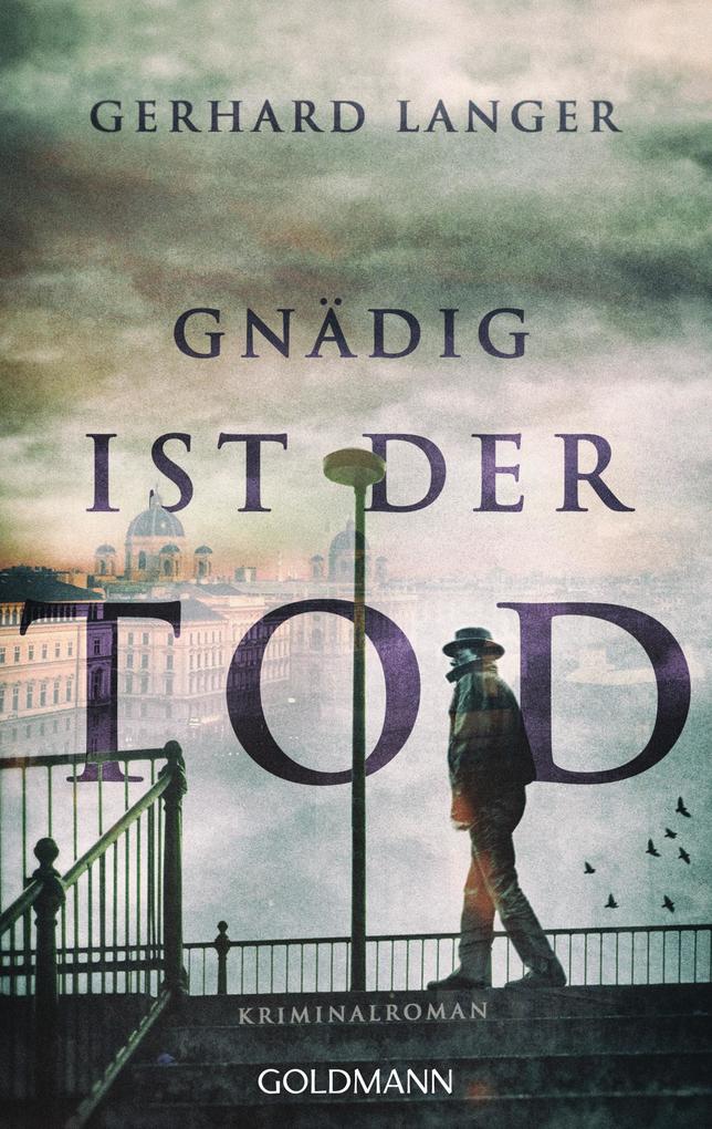 Produktbild: Gnädig ist der Tod | Gerhard Langer