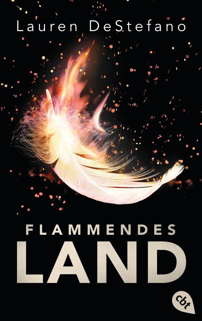 Produktbild: Flammendes Land | Lauren DeStefano