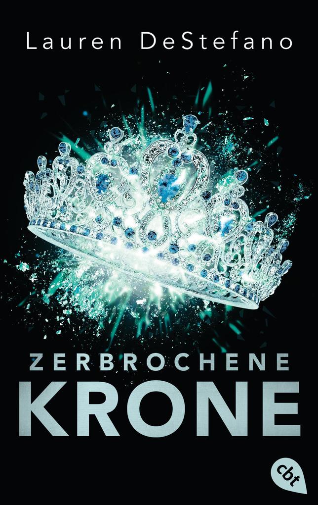 Produktbild: Zerbrochene Krone | Lauren DeStefano