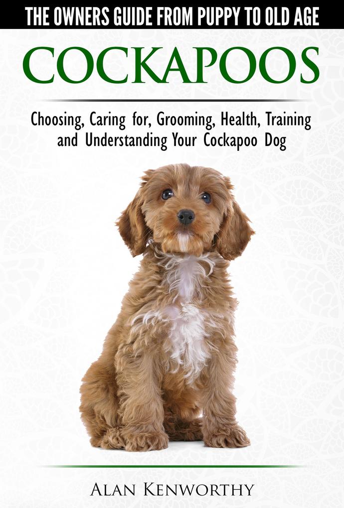 eBook epub: "Cockapoos - The Owners Guide from Puppy to Old Age ...