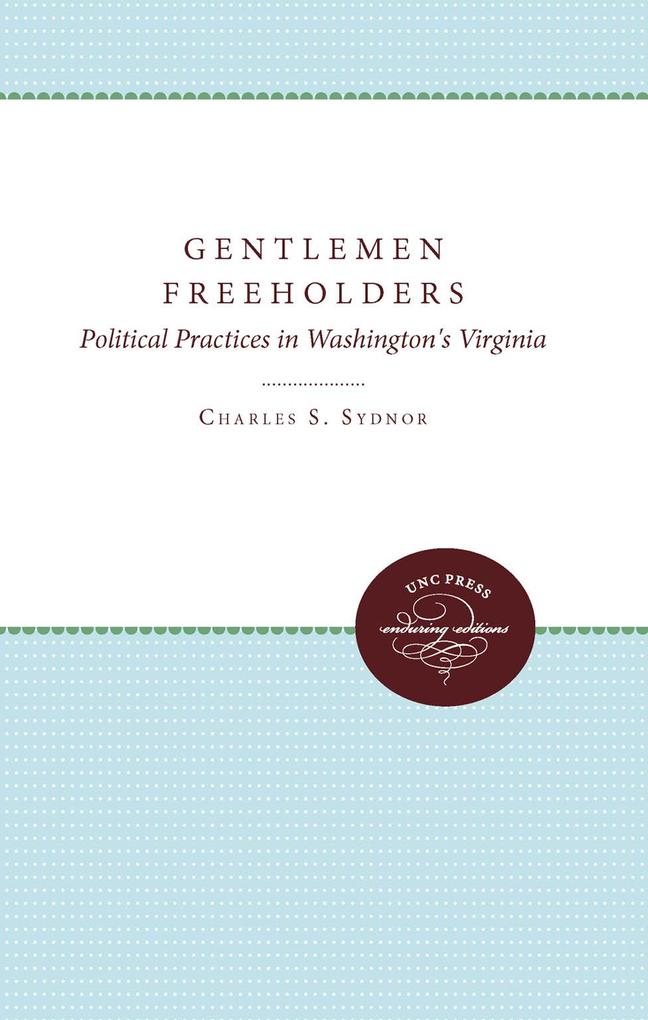 Produktbild: Gentlemen Freeholders | Charles S. Sydnor