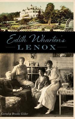 Produktbild: Edith Wharton's Lenox | Cornelia Brooke Gilder