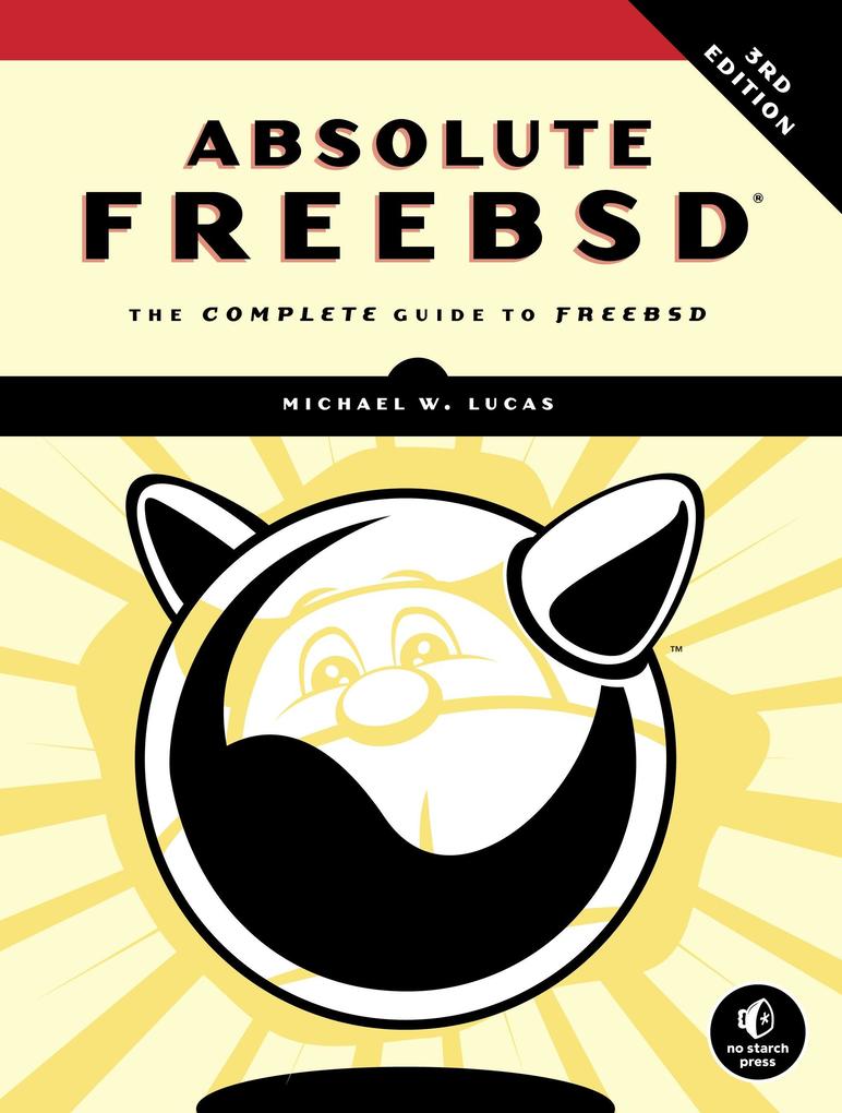 Produktbild: Absolute FreeBSD | Michael W. Lucas