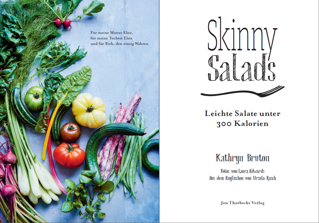 Weitere Ansicht: Skinny Salads | Kathryn Bruton