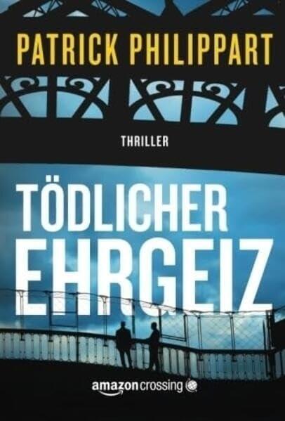 Produktbild: Tödlicher Ehrgeiz | Patrick Philippart