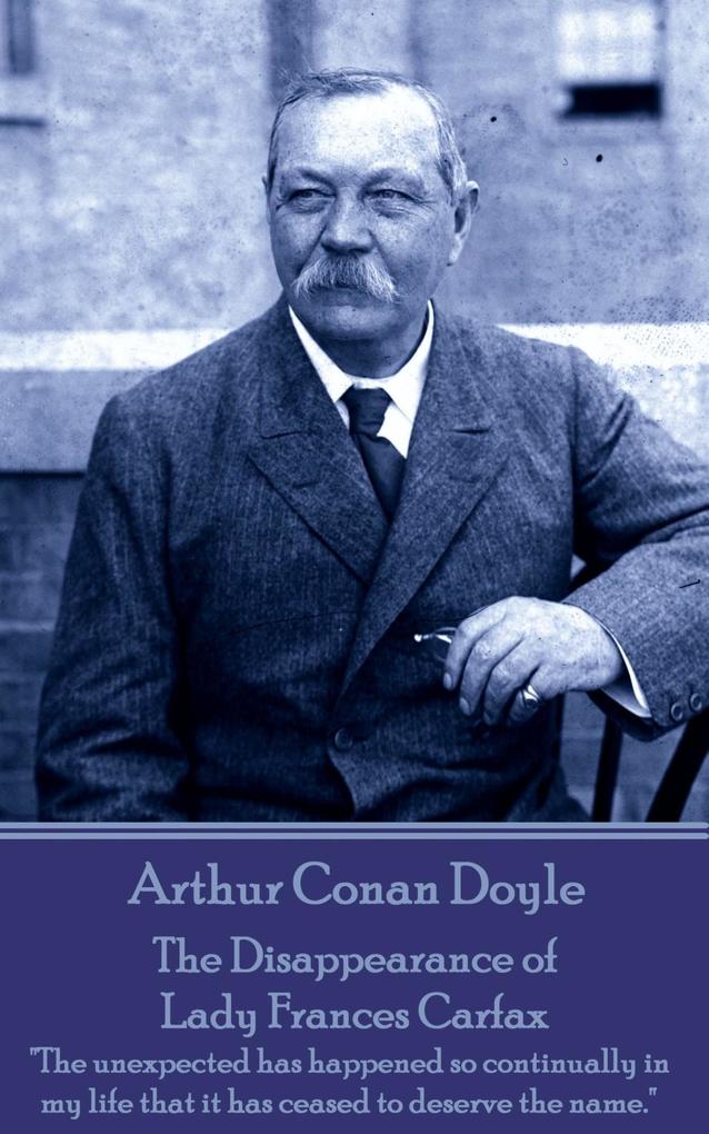 Produktbild: The Disappearance of Lady Frances Carfax | Arthur Conan Doyle