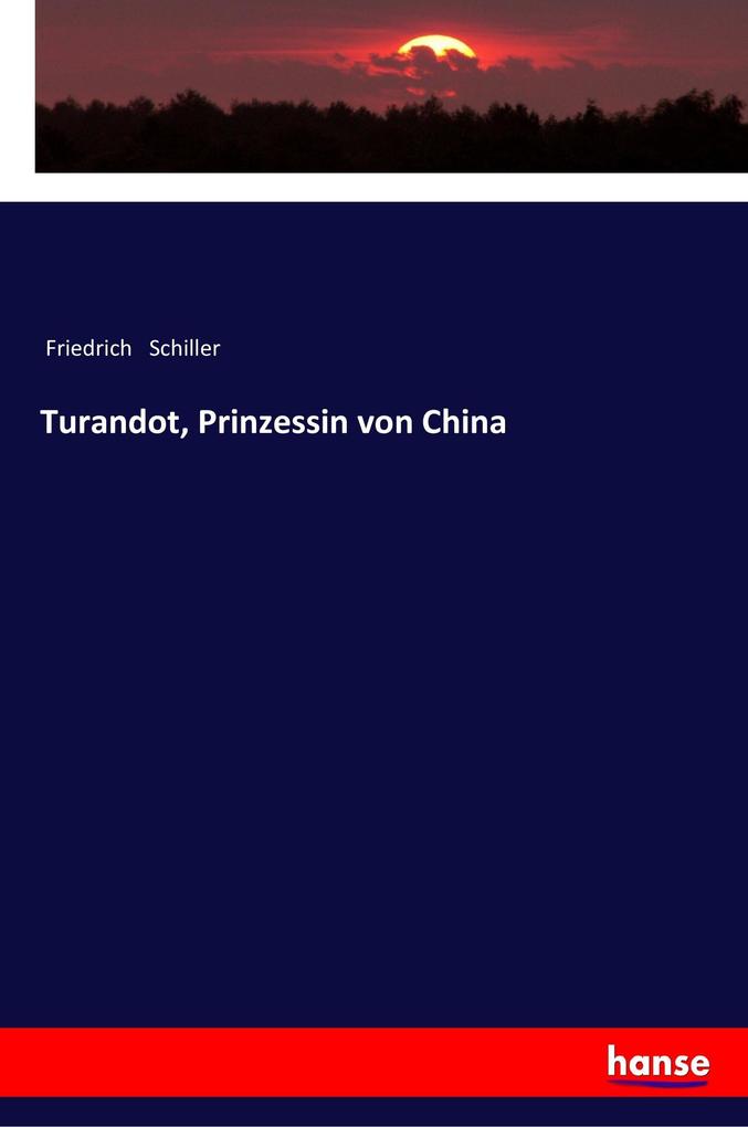 Produktbild: Turandot, Prinzessin von China | Friedrich Schiller