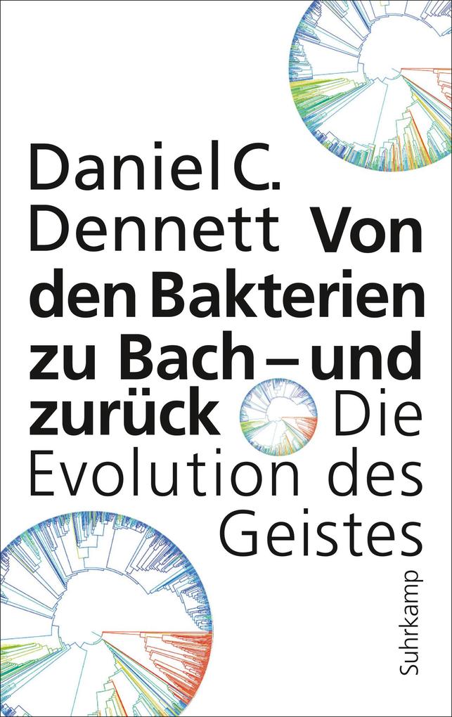 Produktbild: Von den Bakterien zu Bach - und zurück | Daniel C. Dennett