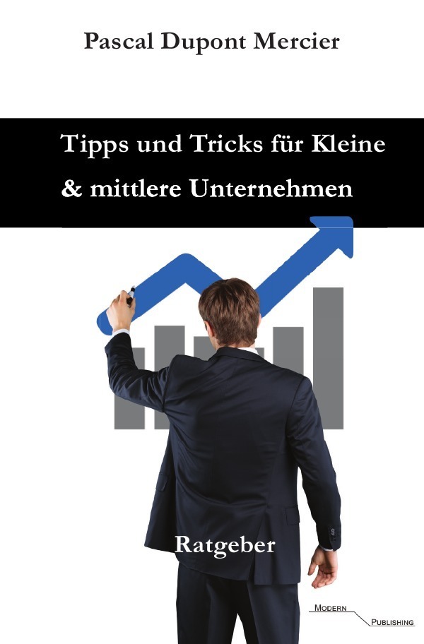 Produktbild: Tipps und Tricks für Kleine und mittlere Unternehmen | Pascal Dupont Mercier