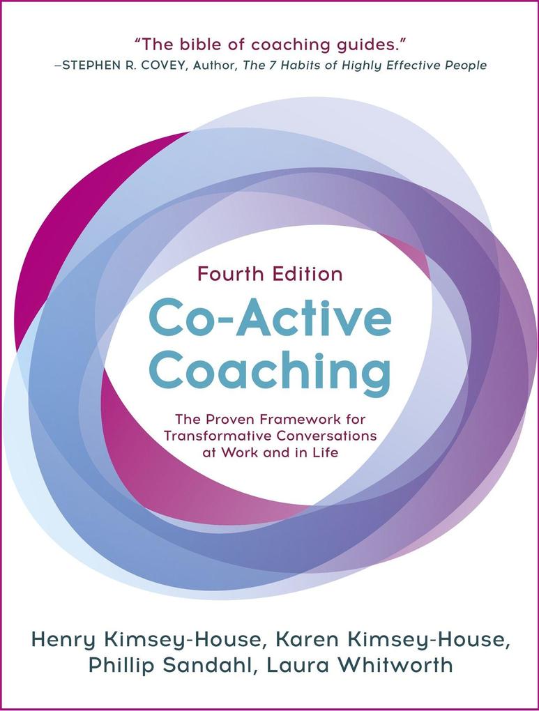 Produktbild: Co-Active Coaching | Karen Kimsey-House, Phillip Sandahl, Laura Whitworth, Henry Kimsey-House